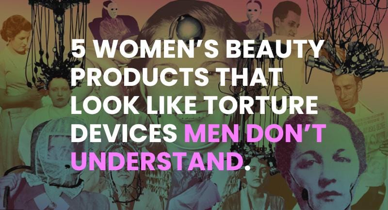 5 Women's Beauty Products Men Don't Understand.